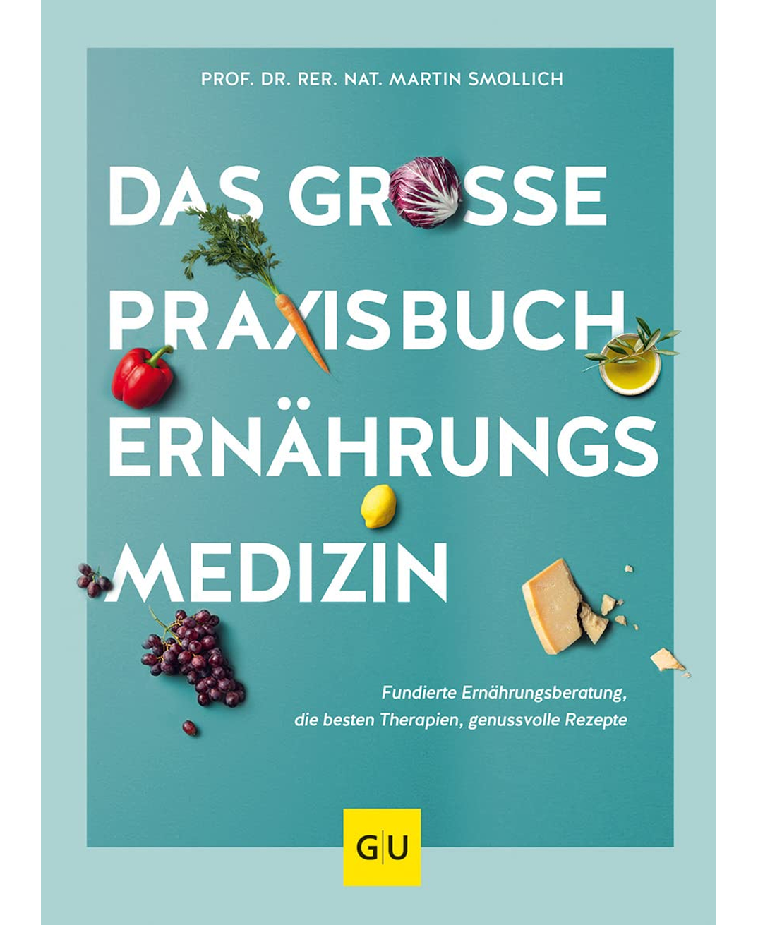 Das große Praxisbuch Ernährungsmedizin